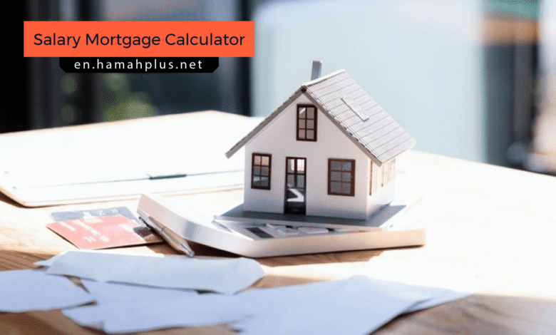 How Much House Can I Afford with My Salary Mortgage Calculator Guide