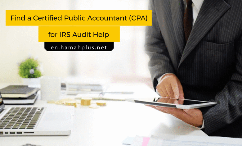 Find a Certified Public Accountant (CPA) for IRS Audit Help