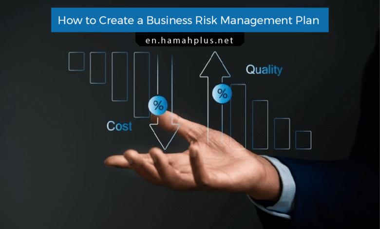 How to Create a Business Risk Management Plan